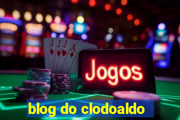 blog do clodoaldo